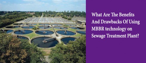 The MBBR technology used on the sewage treatment plant has its own advantages as well as disadvantages of its own that should be known while it is being used.

Source Url: https://clear-ion.com/blog/what-are-the-benefits-and-drawbacks-of-using-mbbr-technology-on-sewage-treatment-plant/